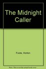 The Midnight Caller