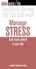 Manage Stress Take Back Control in Your Life