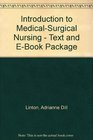 Introduction to MedicalSurgical Nursing  Text and EBook Package