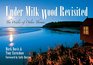 Under Milk Wood Revisited The Wales of Dylan Thomas