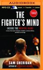 The Fighter's Mind Inside the Mental Game