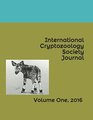 International Cryptozoology Society Journal Volume One 2016