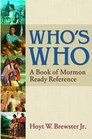 Who's Who: A Book of Mormon Ready Reference