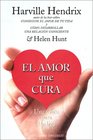 El Amor Que Cura/the Love That Heals