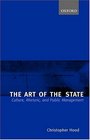 The Art of the State Culture Rhetoric and Public Management