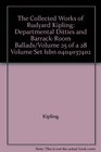 The Collected Works of Rudyard Kipling Departmental Ditties and BarrackRoom Ballads/Volume 25 of a 28 Volume Set Isbn 0404037402