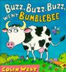 Buzz Buzz Buzz Went Bumblebee