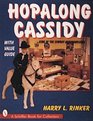 Hopalong Cassidy King of the Cowboy Merchandisers