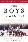 The Boys of Winter : The Untold Story of a Coach, a Dream, and the 1980 U.S. Olympic Hockey Team