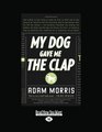 My Dog Gave Me the Clap