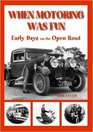When Motoring Was Fun Transports of Delights
