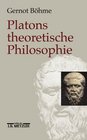 Platons theoretische Philosophie