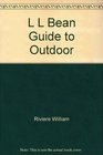 L L Bean Guide to Outdoor