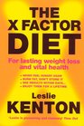 The Xfactor Diet For Lasting Weight Loss and Vital Health