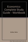 Economics Complete Study Guide  Workbook