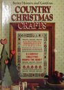Country Christmas Crafts (Better Homes and Gardens)