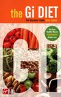 The G.I. Diet: The Easy Healthy Way to Permanent Weight Loss