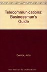 Telecommunications Businessman's Guide