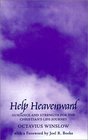 Help Heavenward Guidance and Strength for the Christian's LifeJourney