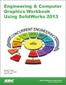 Engineering  Computer Graphics Workbook Using SolidWorks 2013