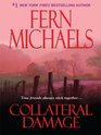 Collateral Damage (The Sisterhood: Rules of the Game, Bk 4)