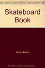 Skateboard Book