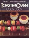 Better Homes and Gardens Toaster Oven Cook Book