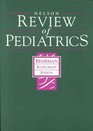 Nelson Review of Pediatrics