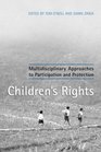 Children's Rights Multidisciplinary Approaches to Participation and Protection