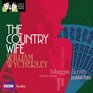 The Country Wife Classic Radio Theatre Series