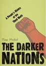 The Darker Nations: A People's History of the Third World (New Press People's History)