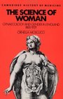 The Science of Woman  Gynaecology and Gender in England 18001929