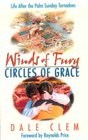 Winds of Fury Circle of Grace Life After the Palm Sunday Tornadoes