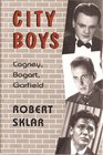 City Boys Cagney Bogart Garfield
