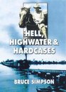 Hell Highwater  Hard Cases