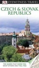 DK Eyewitness Travel Guide Czech  Slovak Republics