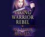 Viking Warrior Rebel