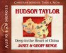 Hudson Taylor Deep in the Heart of China