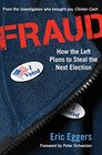 Fraud How the Left Plans to Steal the Next Election