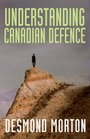 Understanding Canadian Defence