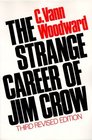 The Strange Career of Jim Crow