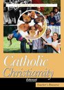 Catholic Christianity A Study for Edexcel Gcse Religious Studies Teacher's Resource