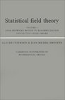 Statistical Field Theory Volume 1 From Brownian Motion to Renormalization and Lattice Gauge Theory