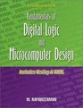 Fundamentals of Digital Logic and Microcomputer Design Includes Verilog  VHDL  Fourth Edition