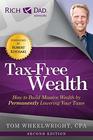 TaxFree Wealth How to Build Massive Wealth by Permanently Lowering Your Taxes