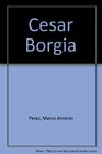 Cesar Borgia