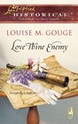 Love Thine Enemy (Love Inspired Historical)
