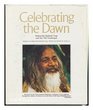 Celebrating the dawn Maharishi Mahesh Yogi and the TM technique