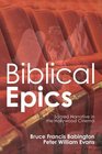 Biblical Epics Sacred Narrative in the Hollywood Cinema