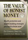 The Value of Honest Money